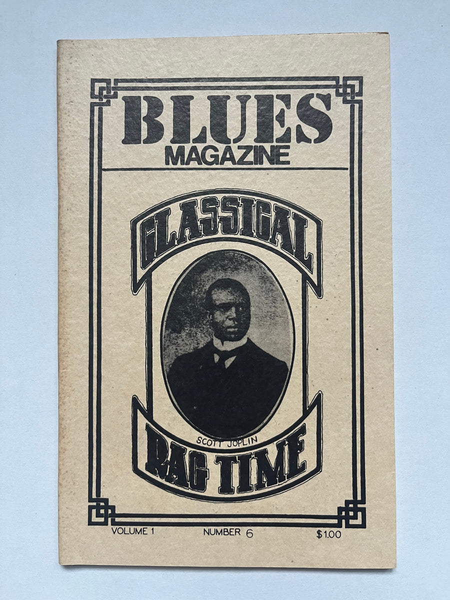 BLUES MAGAZINE - Classical Ragtime - SCOTT JOPLIN - interview w/ Johnn ...