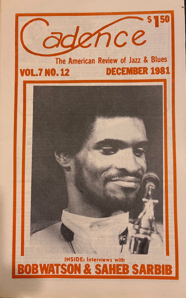 CADENCE back issue - DECEMBER 1981 - BOBBY WATSON - SAHEB SARBIB - MAGAZINE