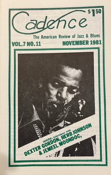 CADENCE back issue - NOVEMBER 1981 - DEXTER GORDON - JEMEEL MOONDOC - HERB JOHNSON- MAGAZINE