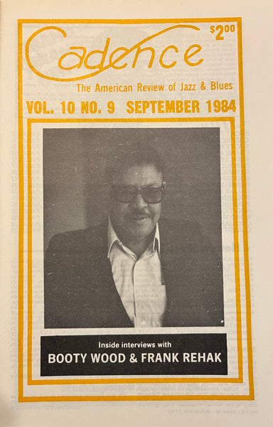 CADENCE back issue - SEPTEMBER 1984 - BOOTY WOOD - FRANK REHAK - MAGAZINE