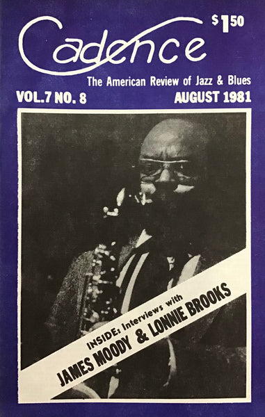 CADENCE back issue - AUGUST 1981 - JAMES MOODY - LONNIE BROOKS - MAGAZINE