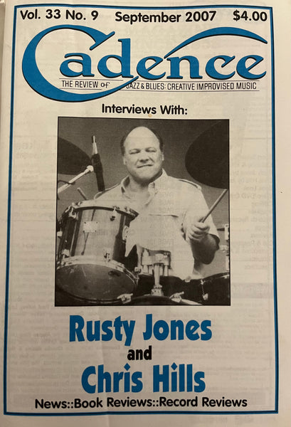 CADENCE back issue - SEPTEMBER 2007 - RUSTY JONES - CHRIS HILL - MAGAZINE