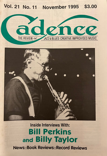 CADENCE back issue - NOVEMBER 1995 - BILL PERKINS - BILLY TAYLOR - MAGAZINE