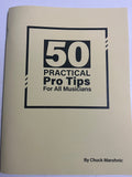BOOK: By Chuck Marohnic - 50 Practical Pro Tips For All Musicians - [50 pages] KellyBellyMusicBOOK