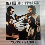 RYAN KEBERLE : Collectiv Do Brasil - CONSIDERANDO - Quartet - Alternate Side 659 CD