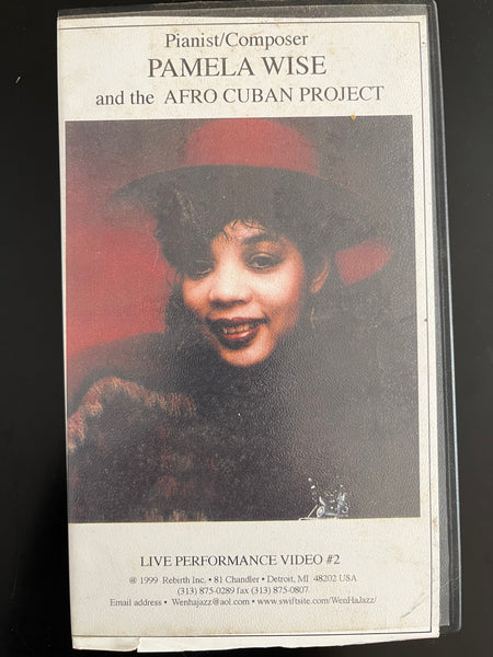 PAMELA WISE - AFRO CUBAN PROJECT - LIVE PERFORMANCE # 2- WENHA - 322 - VHS