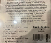 CARL GRUBBS -  and Friends Live at the New Haven Lounge - CG 827 [Manufactured by label] CDR