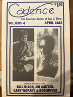 CADENCE back issue - APRIL 1982 - BILL DIXON - JIM SAUTER - GARY WOFSEY - BOB MOVER - MAGAZINE