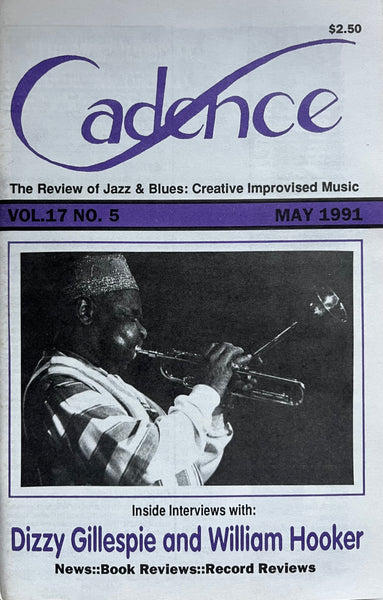 CADENCE back issue - MAY 1991 - DIZZY GILLESPIE - WILLIAM HOOKER - MAGAZINE