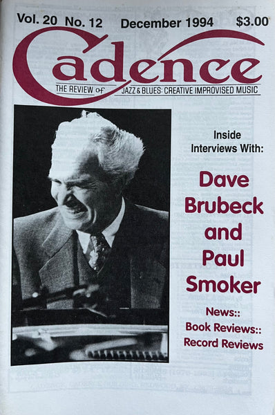 CADENCE back issue - DECEMBER 1994 - DAVE BRUBECK - PAUL SMOKER - MAGAZINE