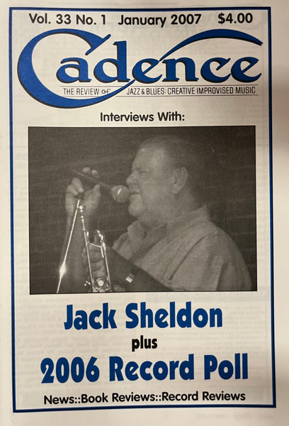 CADENCE back issue - JANUARY 2007 - JACK SHELDON - MAGAZINE