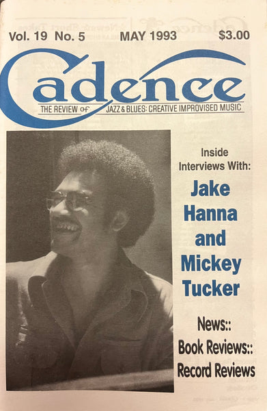 CADENCE back issue - MAY 1993 - JAKE HANNA - MICKEY TUCKER - MAGAZINE