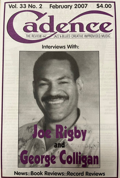 CADENCE back issue - FEBRUARY 2007 - JOE RIGBY - GEORGE COLLIGAN - MAGAZINE