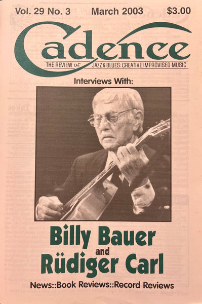 CADENCE back issue - MARCH 2003 - BILLY BAUER - RUDIGER CARL -MAGAZINE