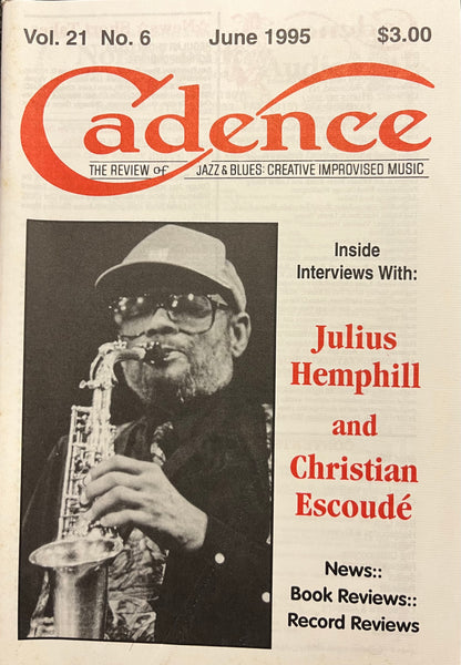 CADENCE back issue - JUNE 1995 - JULIUS HEMPHILL - CHRISTIAN ESCOULDE - MAGAZINE