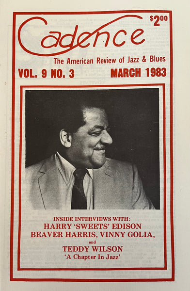 CADENCE back issue - HARRY SWEETS EDISON - BEAVER HARRIS - VINNY GOLIA - TEDDY WILSON - MARCH 1983 -  MAGAZINE