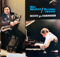 MIKE MELILLO & MASSIMO URBANI - DUETS FOR YARDBIRD - PHILOLGY 4 LP