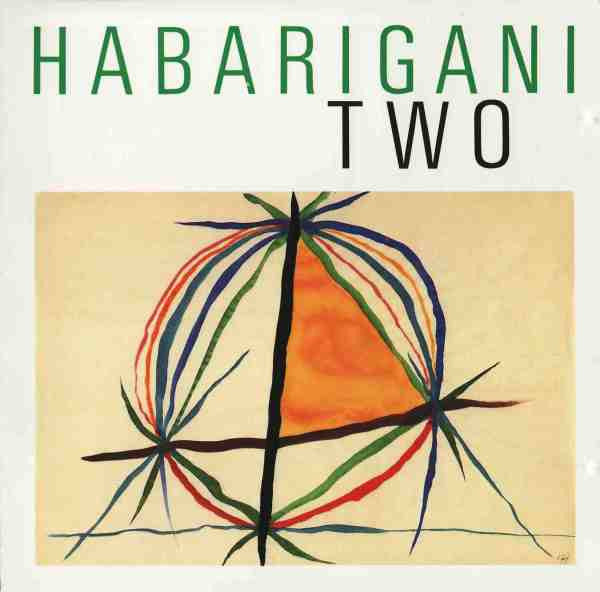 HABARIGANI 2 - HANS KENNEL - ROLAND DAHINDEN - HANS HASSLER -  THOMAS ECKERT - HATART - 6064 CD