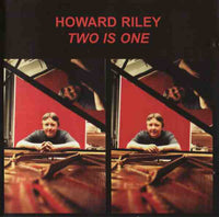 HOWARD RILEY - TWO IS ONE - EMANEM - 4127 - CD
