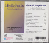 MIREILLE PROULX - IL Y AVAIT...w/ Francois Bourassa - Jeff Johnson -  - ARSMUSICA - 737 - CD