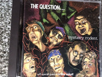 MYSTERY RODENT - THE QUESTION ... - Special Guest LEW SOLOFF - ECLECTRIC 9001 CD