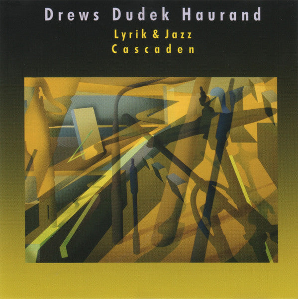 GERD DUDEK - NGEBORG DREWS - ALI HAURAND - LYRIK + JAZZ: CASCADEN - KONNEX - 5181 - CD