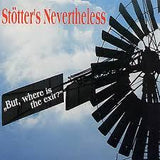 CLAUS STOTTER - NEVERTHELESS - BUT WHERE IS THE EXIT? - BELLAPHON - 45099 - CD