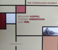 BENJAMIN KOPPEL - THOMMY ANDERSSON - ALEX RIEL - COPENHAGEN INCIDENT - COWBELL - 15 - CD