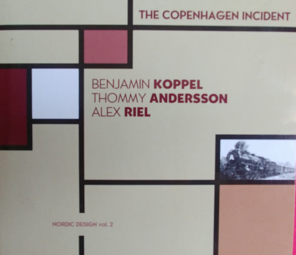 BENJAMIN KOPPEL - THOMMY ANDERSSON - ALEX RIEL - COPENHAGEN INCIDENT - COWBELL - 15 - CD