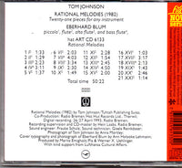 TOM JOHNSON - RATIONAL MELODIES - EBERHARD BLUM - HATART - 6133 CD