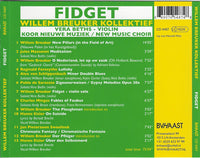 WILLEM BREUKER - FIDGET - BVHAAST - 407 - CD