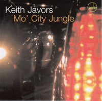 KEITH JAVORS - MO CITY JUNGLE - ZOHO - 200403 - CD