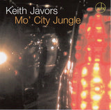 KEITH JAVORS - MO CITY JUNGLE - ZOHO - 200403 - CD