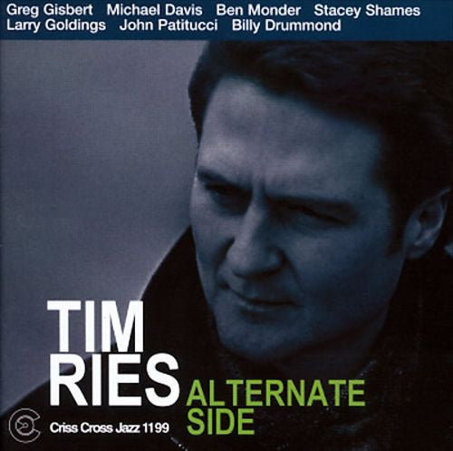 TIM RIES - ALTERNATE SIDE - CRISSCROSS - 1199 - CD