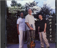 DAN ROSE - FOUNTAINS - Ben Riley - Kiyoshi Kitagawa - MIDLANTIC - 104 - CD