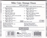 MIKE CAIN - STRANGE OMEN - W/ GLEN VELEZ AND BRUCE SAUNDERS - CANDID - 79505 - CD