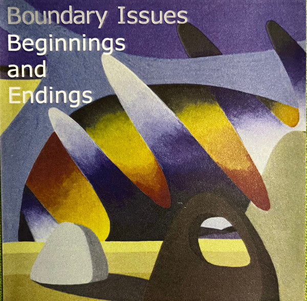 BOUNDARY ISSUES : STEVE WILLIS - PAGE HUNDEMER - DAVE STORRS - BEGINNINGS + ENDINGS - LOUIE - 16 - CD