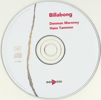 DENMAN MARONEY - HANS TAMMEN - BILLABONG - POTLATCH - 100 - CD