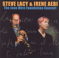 IRENE AEBI - STEVE LACY - JOAN MIRO FOUNDATION CONCERT - EDITIONSNOVA - 10 - CD