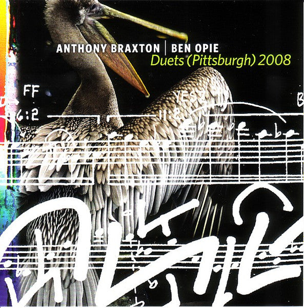 ANTHONY BRAXTON & BEN OPIE - DUETS (PITTSBURGH) 2008 OMP #6  [2CD SET]