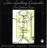 JOHN LINDBERG Ensemble - THE CATBIRD SINGS - BLACKSAINT - 120198 - CD