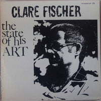 CLARE FISCHER - THE STATE OF HIS ART - REVELATION - 26 LP
