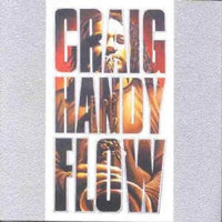 CRAIG HANDY - FLOW - SIROCCO - 1010 - CD