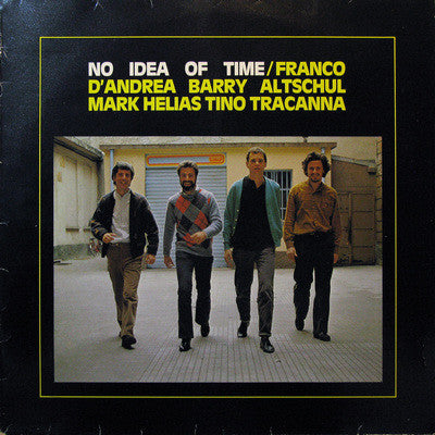 FRANCO D'ANDREA - BARRY ALTSCHUL - MARK HELIAS - TINO TRACANNA - NO IDEA... - RED - 202 - [line cut] LP