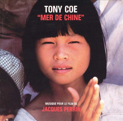 TONY COE - MUSIC FROM THE FILM 'MER DE CHINE' - NATO - 2 - CD