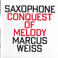 MARCUS WEISS - CONQUEST OF MELODY - Plays Cage, Webern, Schonberg etc - includes JOHN CARTER - HATART - 6178 CD