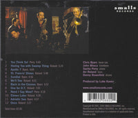 ACROSS 7 STREET : Chris Byars - Ari Roland - Sacha Perry -  John Mosca - Danny Rosenfeld - MADE IN NEW YORK - SMALLS - 2 - CD