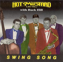 HOT MUSTARD JAZZ BAND w/ BUCK HILL - SWING SONG - ZEST - 921 - CD