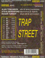 ALAN TOMLINSON - STEVE BERESFORD - ROGER TURNER - TRAP STREET - EMANEM - 4092 - CD