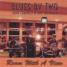 JOHN CARSWELL - JUD SHERWOOD - Blues By Two - ROOM WITH A VIEW - THEJAZZPROJECT - 1766 - [Manufactured] CDR